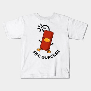 Fire Quacker Funny Fireworks Pun Kids T-Shirt